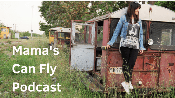 mama can fly, podcast